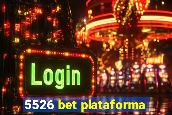 5526 bet plataforma